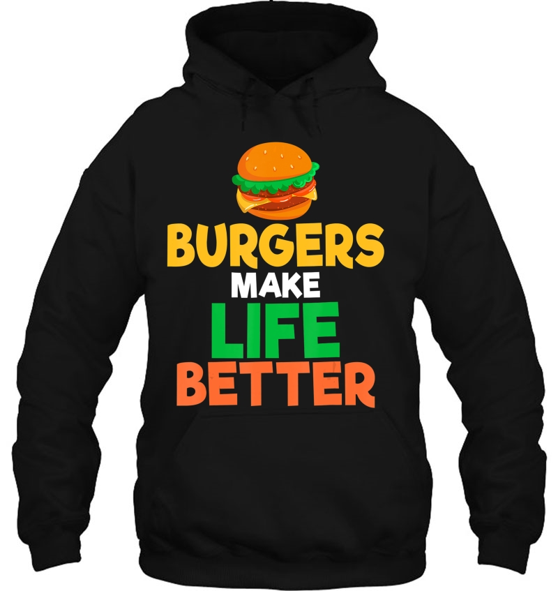 Burgers Make Life Better Cheeseburger Fan Mugs