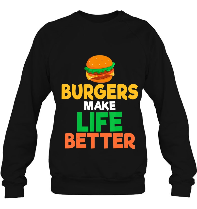 Burgers Make Life Better Cheeseburger Fan Mugs