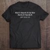 Chuck It In The Fuck It Bucket Tshirt Funny Tee