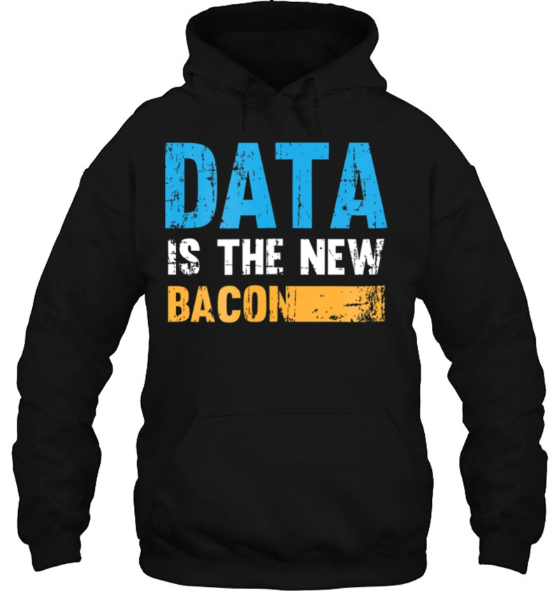 Data Is The New Bacon Funny It Gift Mugs