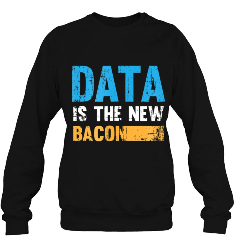 Data Is The New Bacon Funny It Gift Mugs