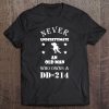 Dd-214 Us Army Alumni Never Underestimate An Old Man Who On Tee