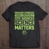 Deman Evidence Think Critically Cite Sources Science Matters Tee