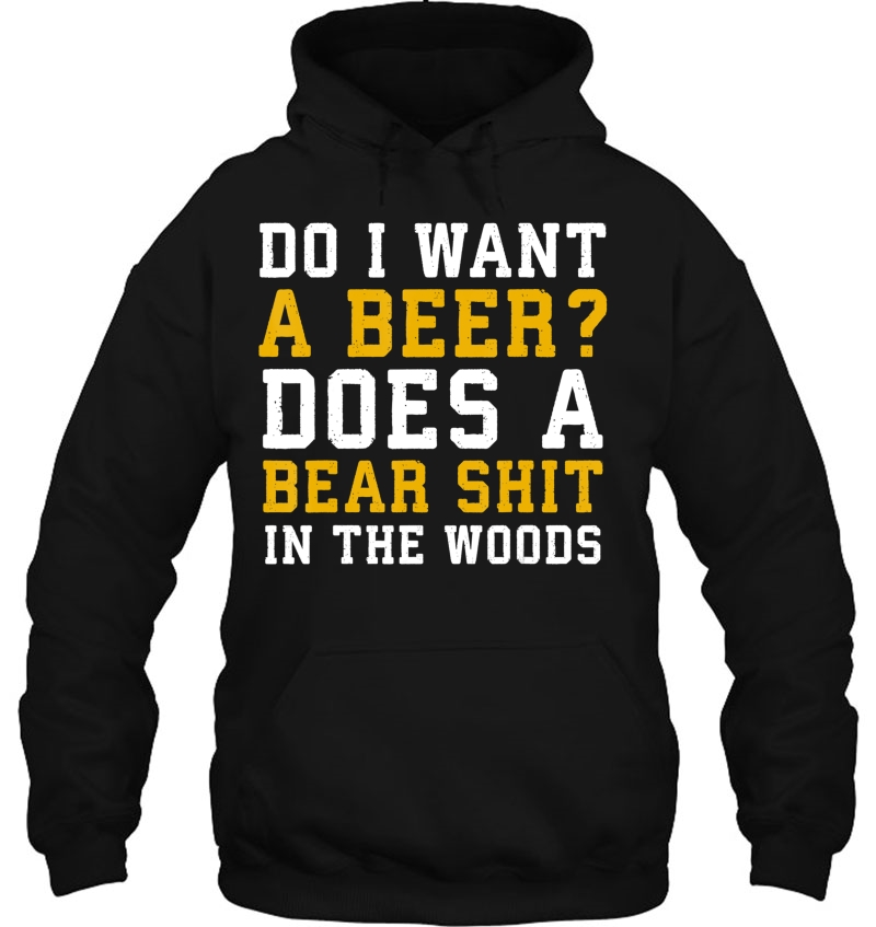 Do I Want A Beer Does A Bear In The Woods Mugs