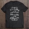 Dorothy In The Streets Blanche In The Sheets Tee