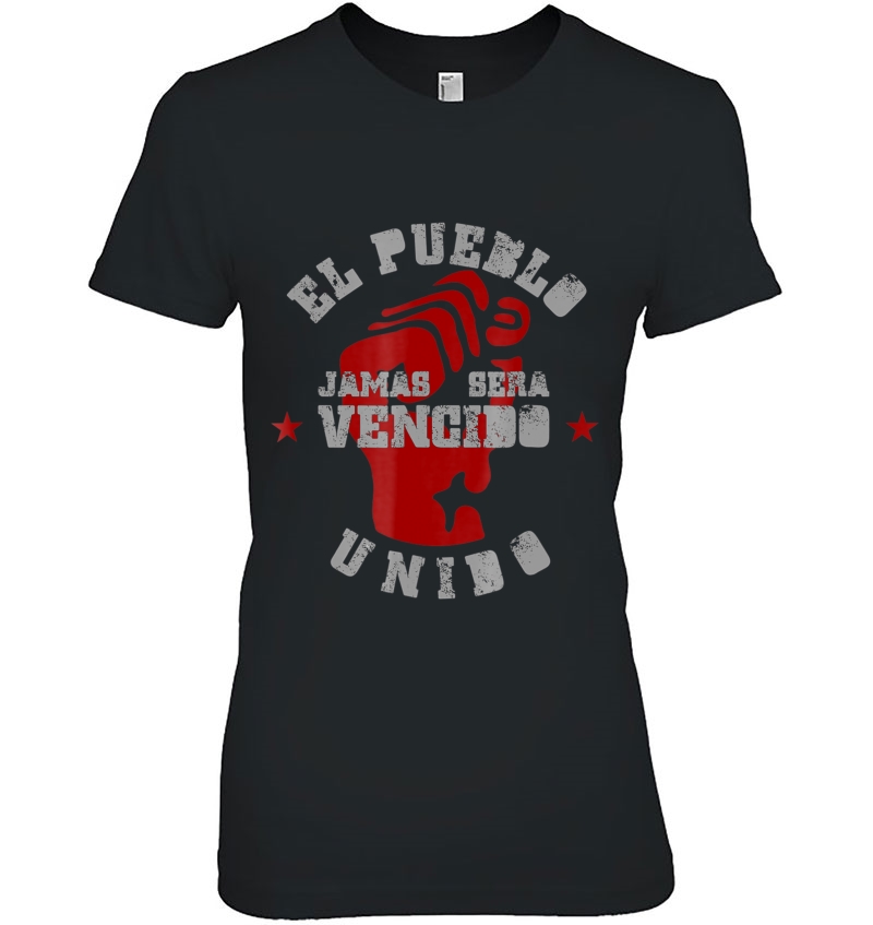 El Pueblo Unido Jamas Sera Vencido Shirt Latino Power Latina Ladies Tee