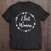 Elect Women Vote For Women Political Shirt Feminist Tee