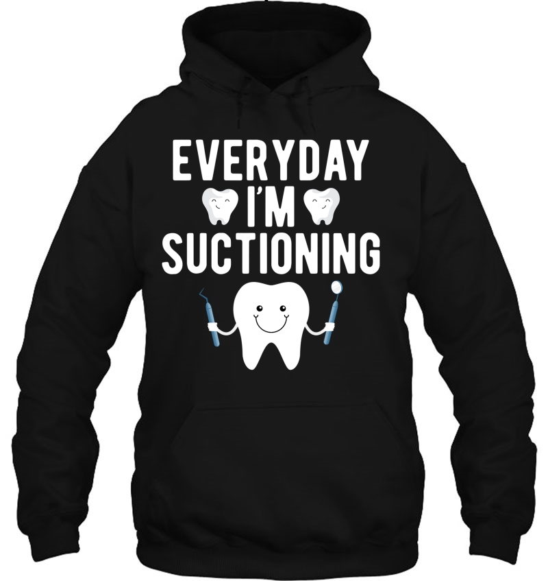 Everyday Im Suctioning Funny Dental Assistant Gifts Mugs