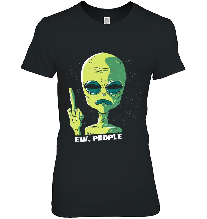 Ew, People Funny Alien Middle Finger Introvert Gift Hoodie