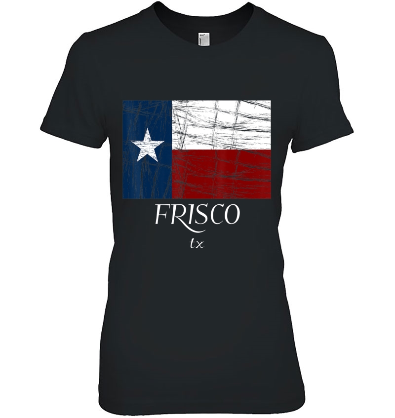 Frisco Tx - Texas Flag - City State Tee Hoodie