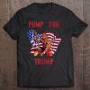 Funny Donald Trump Pump For Trump Gym Workout Tee