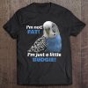 Funny Fat Budgie Blue Parakeet Parrot Pullover Tee