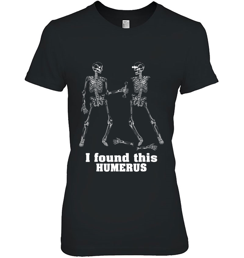 Funny Humerus Shirt - For Men And Women With Humors Hoodie