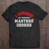 Funny I Survived My Husband's Masters Graduation Tee