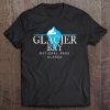 Glacier Bay National Park Alaska Outdoor Tee