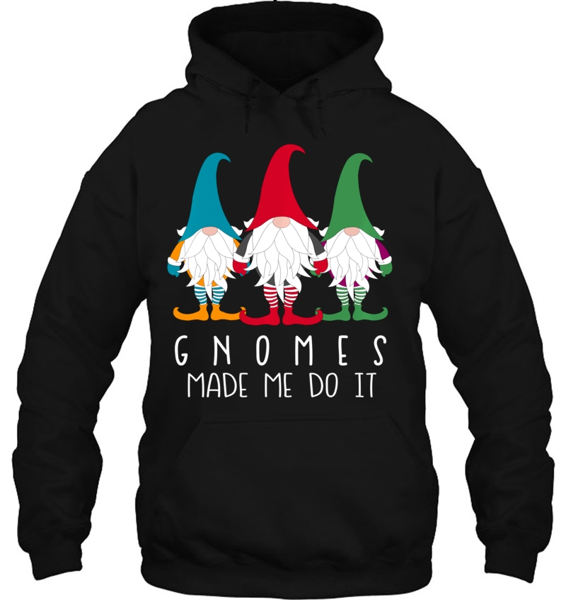 Gnomes Made Me Do It Nordic Santa Gnome Funny Christmas Pullover Mugs