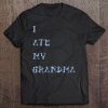 I Ate My Grandma - Funny Tamatoa Crab Movie Tee