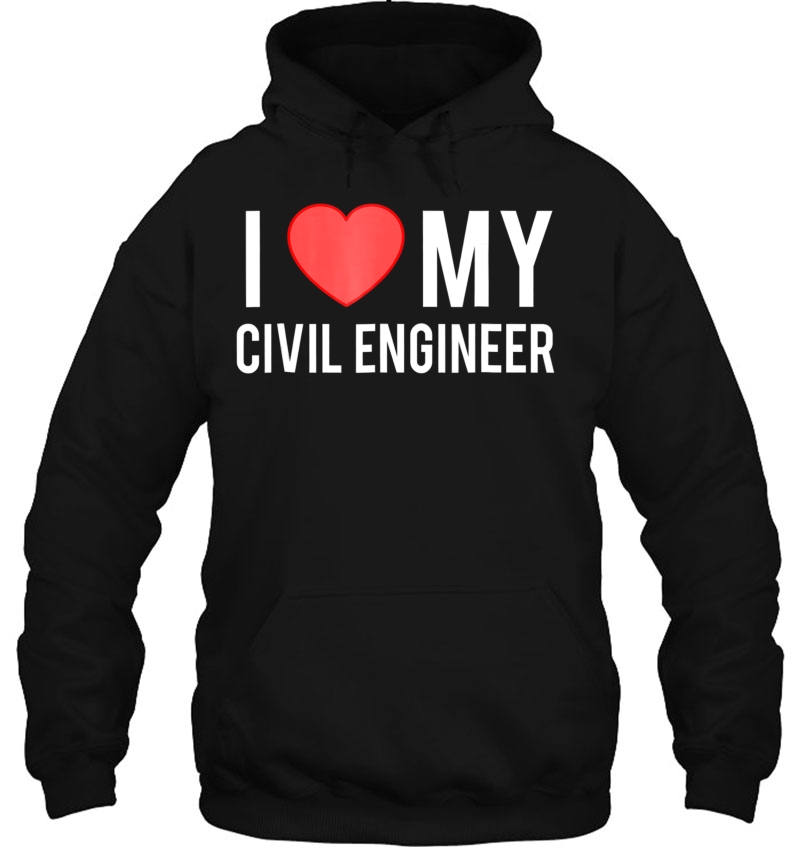 I Love My Civil Engineer. Mom Spouse Mugs