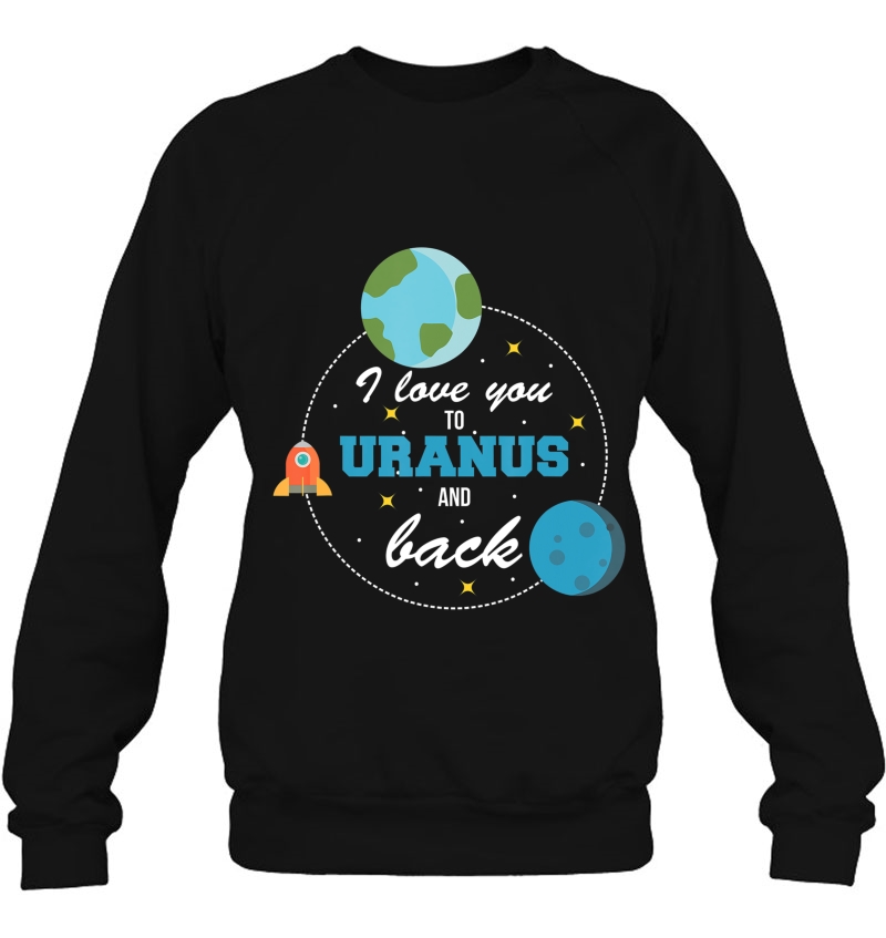 I Love You To Uranus And Back Funny Outer Space Mugs