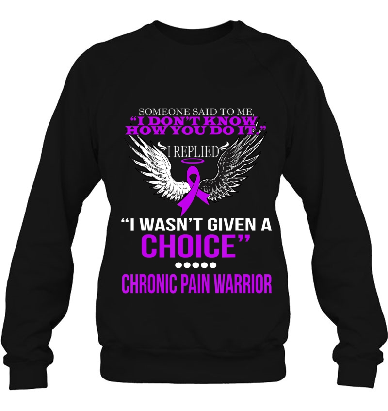 I Wasn't Given A Choice Chronic Pain Warrior Mugs