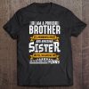 I'm A Proud Brother Of Wonderful And Awesome Sister Sibling Tee