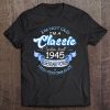 I'm Classic 1945 75Th Birthday Gifts For 75 Years Old Tee