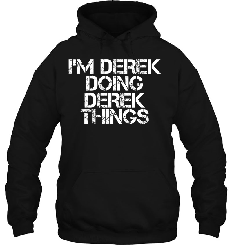 I'm Derek Doing Derek Things Shirt Funny Christmas Mugs