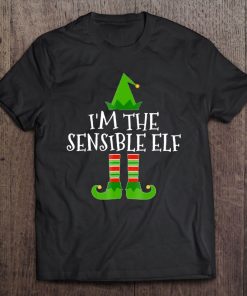 I'm The Sensible Elf Matching Family Group Christmas Tee