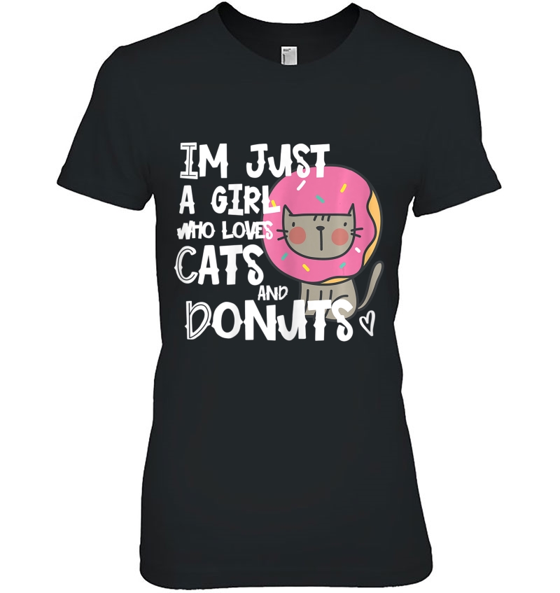 Im Just A Girl Who Loves Donuts And Cats Funny Gift Hoodie