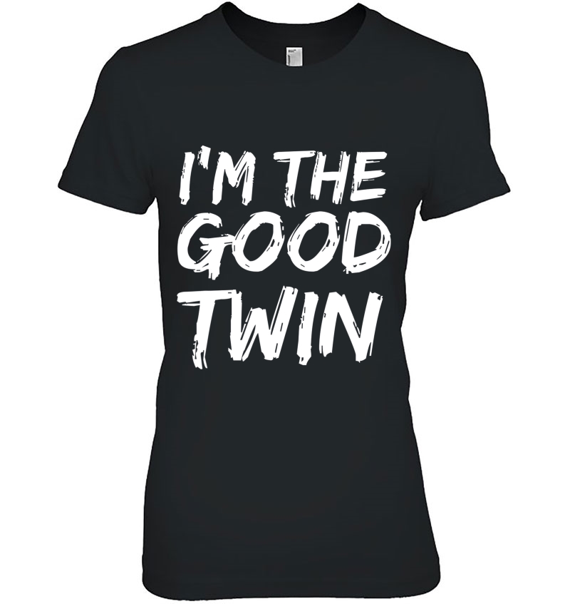 Im The Good Twin Funny Halloween Horror Shirt Hoodie