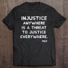 Injustice Threat To Justice Black Lives Matter African Gift Tee