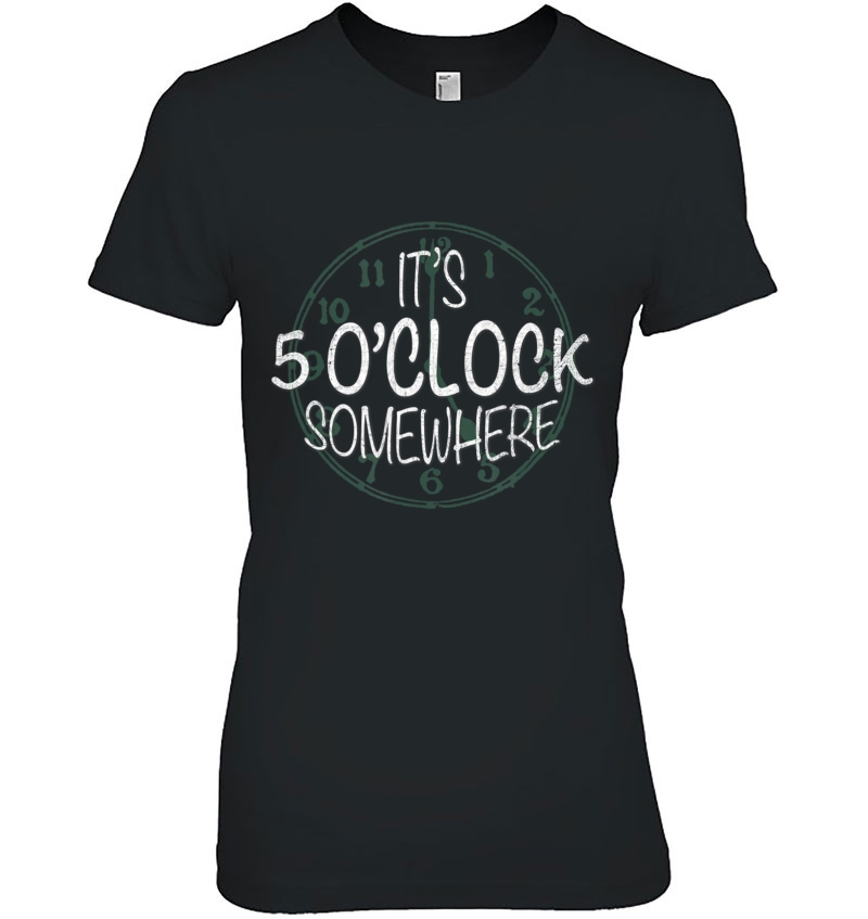 Its 5 Oclock Somewhere St. Paddys Day Hoodie