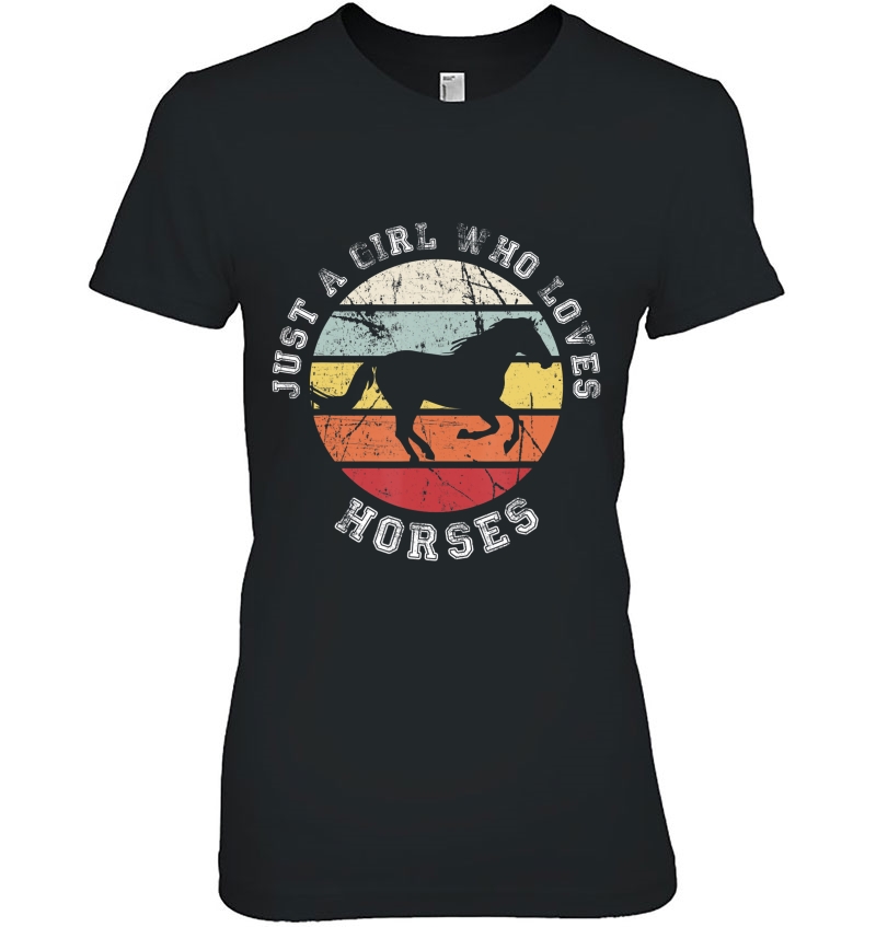 Just A Girl Who Loves Horses - Horse Hoodie