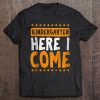 Kids Kindergarten Here I Come Shirt Back To School Gift Tee