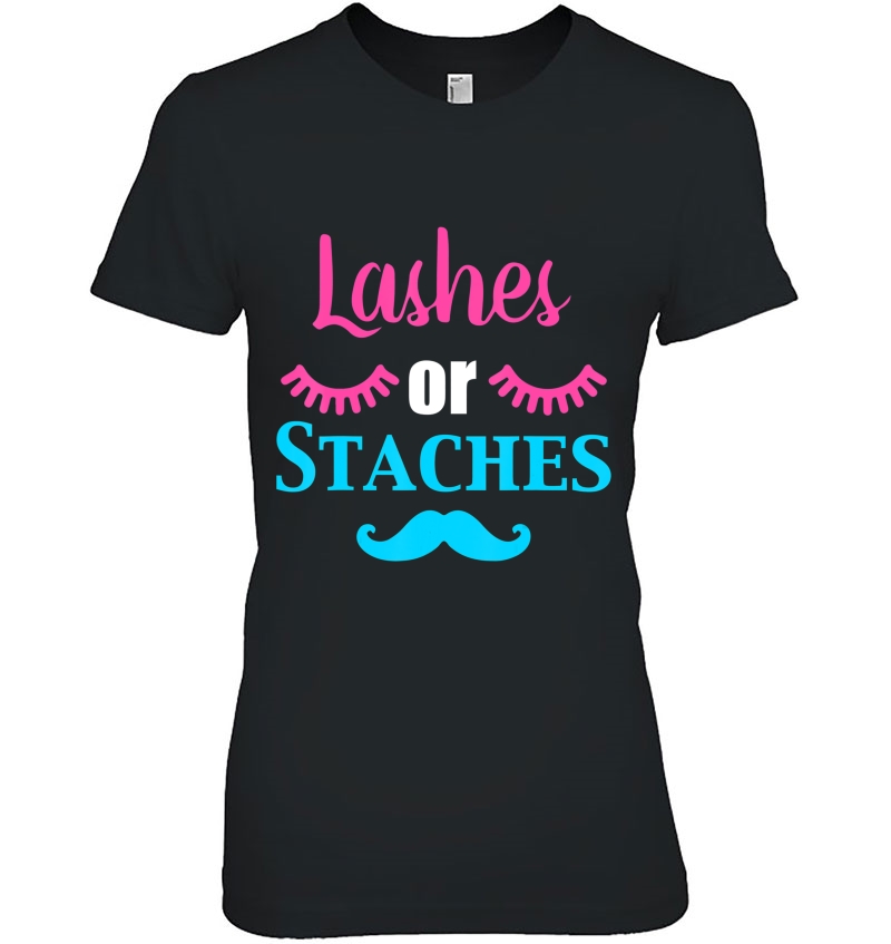 Lashes Or Staches Gender Reveal Party Supplies Shirt Hoodie