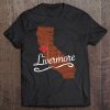 Livermore California Tshirt Bay Area Cali Tee - Ca Tee