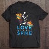 Love At First Spike - Volleyball Tee