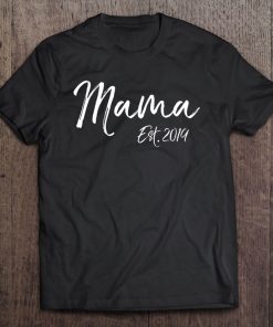 Mama Est. 2019 Shirt Pregnancy Announcement New Mother Tee