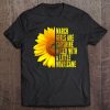 March Women Birthday Gift Sunflower Funny Cute Quote Tee