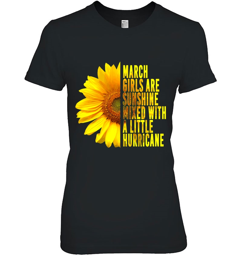 March Women Birthday Gift Sunflower Funny Cute Quote Hoodie