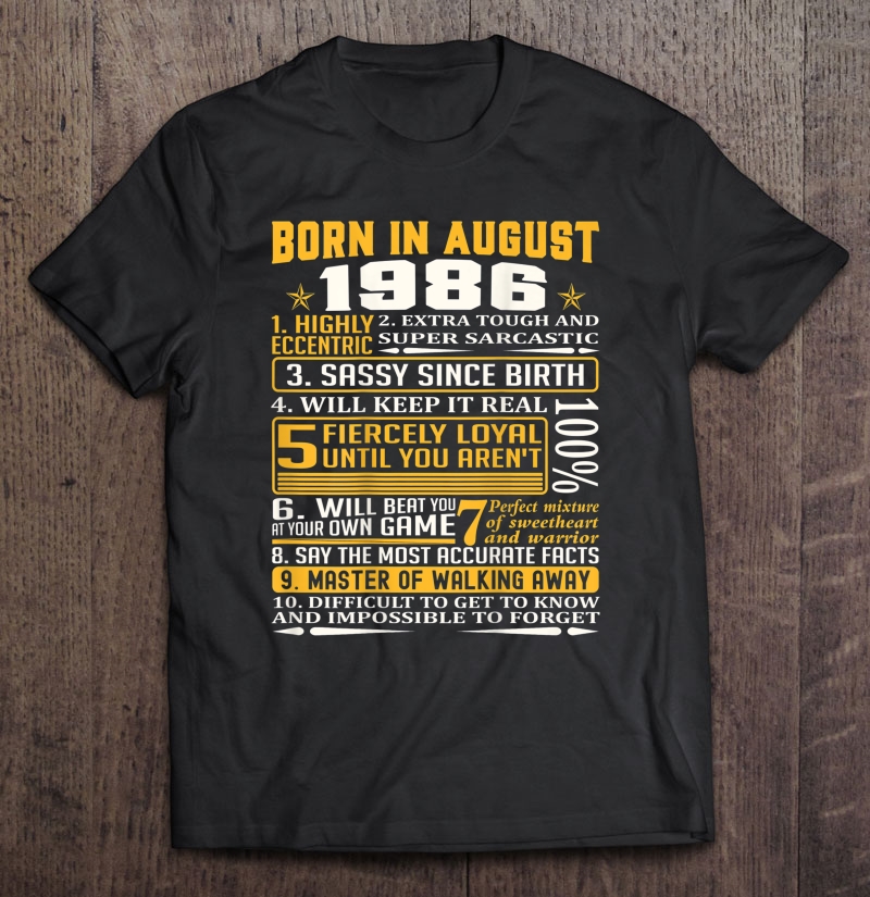 Men, Women Born In August 1986 Facts S Shirt