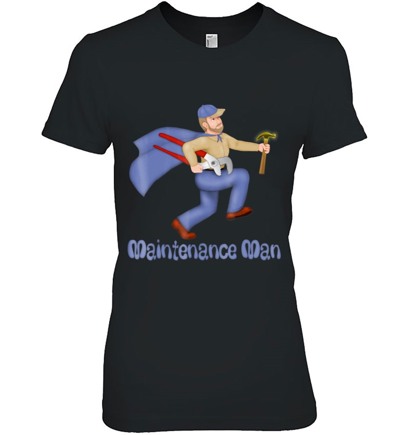 Mens Super Handy Maintenance Man Ladies Tee
