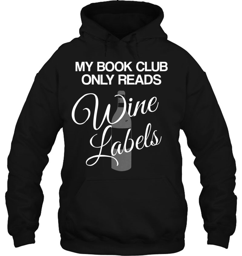 My Book Club Only Reads Wine Labels - Funny Mugs