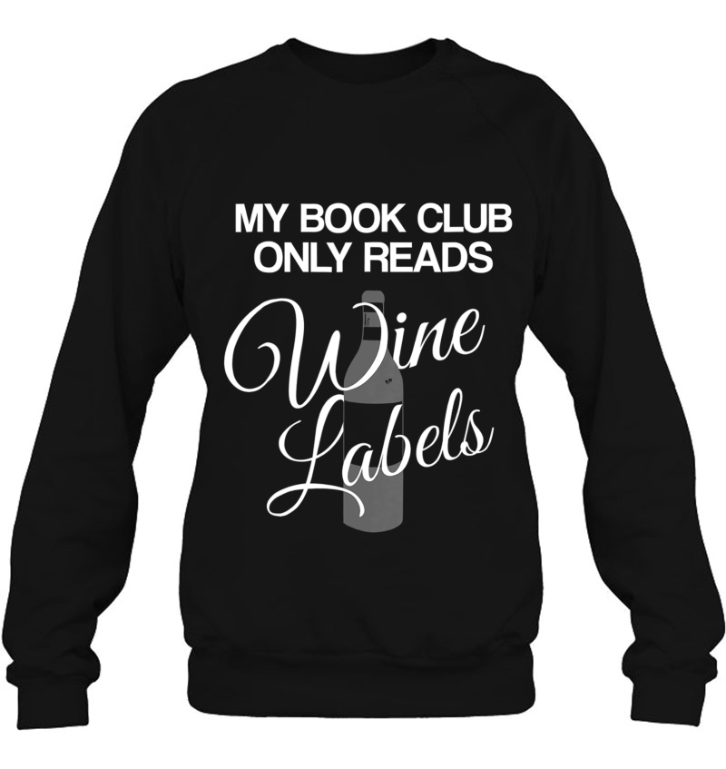 My Book Club Only Reads Wine Labels - Funny Mugs