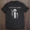 No King But Chris For Catholic Libertarians Tee