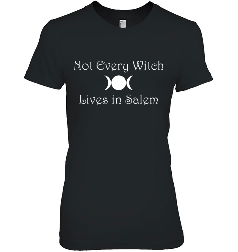 Not Every Witch Lives In Salem Pagan Coven Hoodie