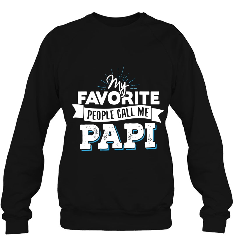 Papi - My Favorite People Call Me Papi! Mugs