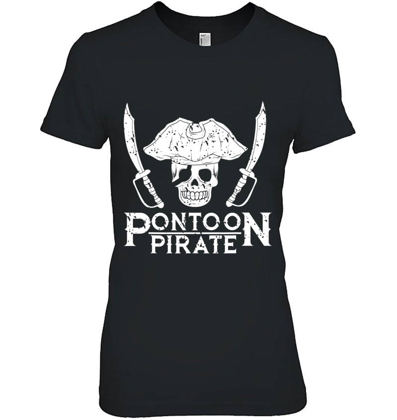 Pontoon Pirate Shirt Skilled Ship Captain Hoodie