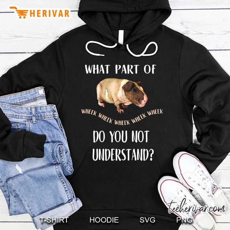 Skinny Pig , What Part Of Wheek Do Not Understand Hoodie