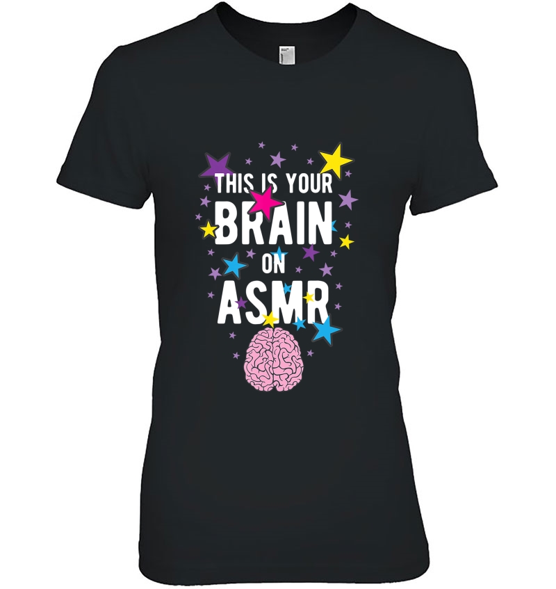 This Is Your Brain On Asmr Funny Tingles Gift Hoodie